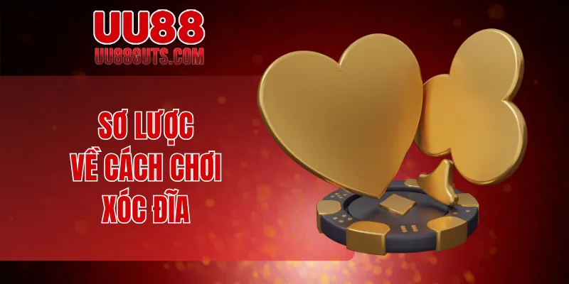 Cách Chơi Xóc Đĩa - Bật Mí Phương Pháp Cá Cược Thắng Lớn 5 Sơ lược về cách chơi xóc đĩa